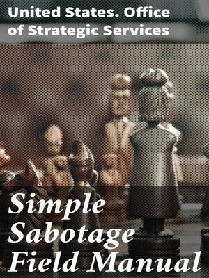 cover image of Simple Sabotage Field Manual